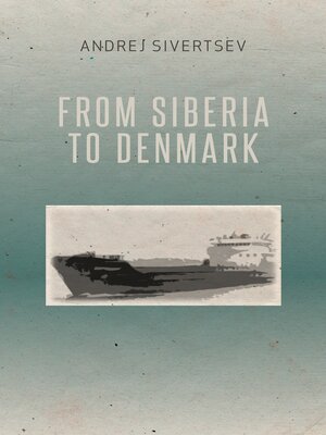 cover image of From Siberia to Denmark